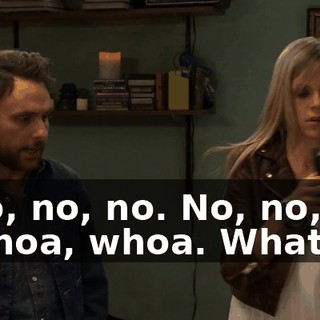- No, no, no. No, no, no. - Whoa, whoa. What?