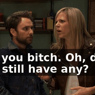 Oh, you bitch. Oh, does she still have any?