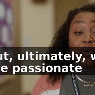 but, ultimately, we are passionate
