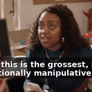 Ava, this is the grossest, most emotionally manipulative,