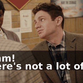 -Hmm! -There's not a lot of us.