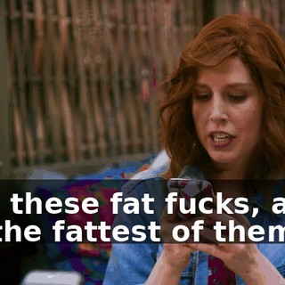 with these fat fucks, and I'm the fattest of them all.