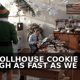 OF TOLLHOUSE COOKIE DOUGH AS FAST AS WE CAN,