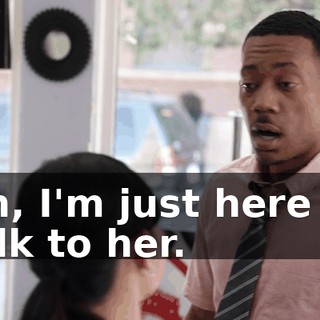 Oh, I'm just here to talk to her.
