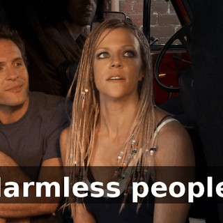 Harmless people.
