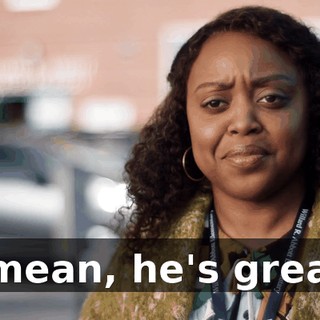 I mean, he's great,
