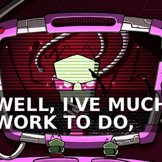 WELL, I'VE MUCH WORK TO DO,