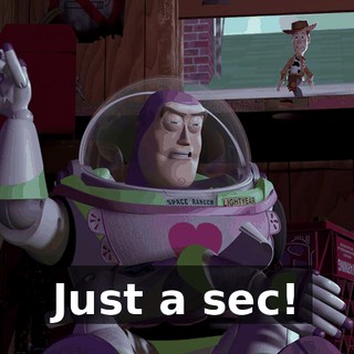 Just a sec!