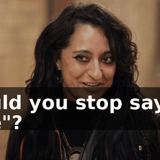 Could you stop saying "we"?