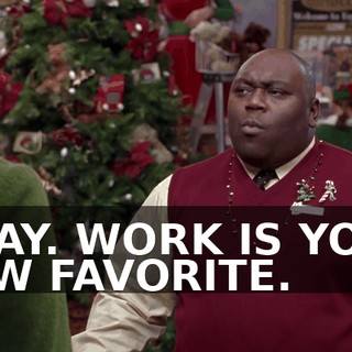 OKAY. WORK IS YOUR NEW FAVORITE.