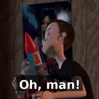 Oh, man!