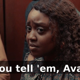 You tell 'em, Ava!