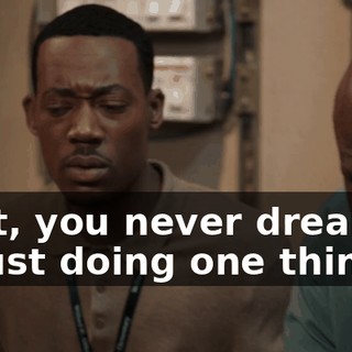 Wait, you never dreamed of just doing one thing?