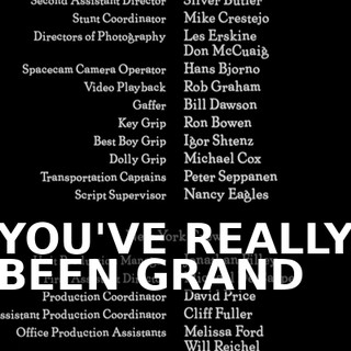 ♪ YOU'VE REALLY BEEN GRAND ♪