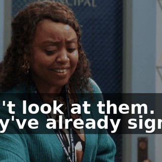 Don't look at them. They've already signed.