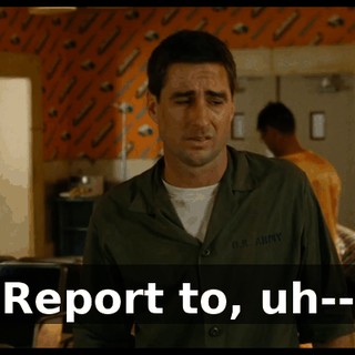 Report to, uh--