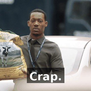 Crap.