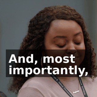 And, most importantly,