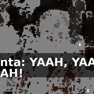 Santa: YAAH, YAAH, YAAH!