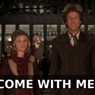COME WITH ME.