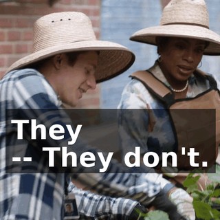 They -- They don't.