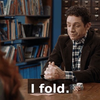 I fold.