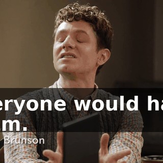 everyone would have them.