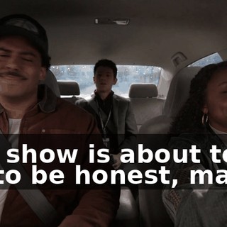 The show is about to be lit, to be honest, man.