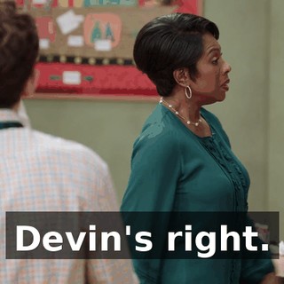 Devin's right.