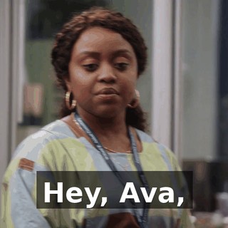 Hey, Ava,