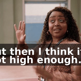 but then I think it's not high enough.