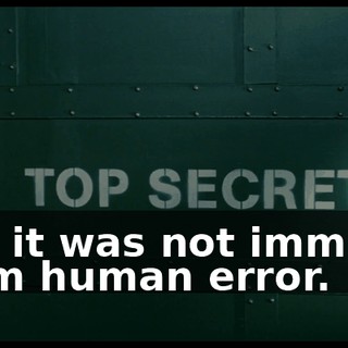 But it was not immune from human error.
