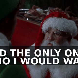 AND THE ONLY ONE WHO I WOULD WANT
