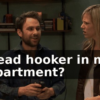 Dead hooker in my apartment?