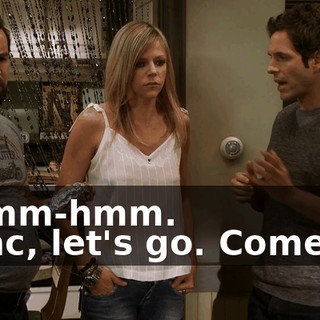 - Mmm-hmm. - Mac, let's go. Come on.