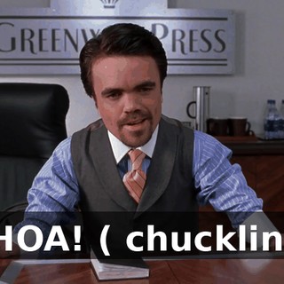 WHOA! ( chuckling )