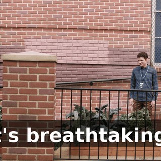 It's breathtaking!