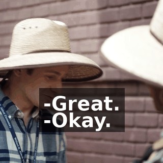 -Great. -Okay.