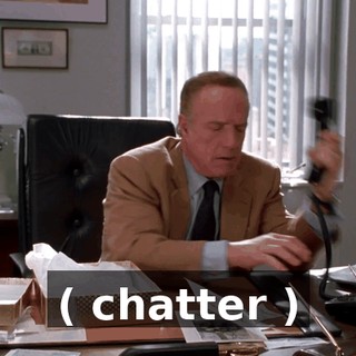 ( chatter )