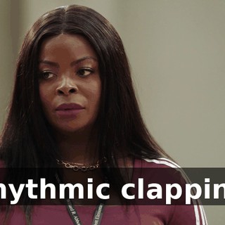 (rhythmic clapping)