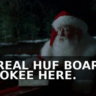 A REAL HUF BOARD. LOOKEE HERE.