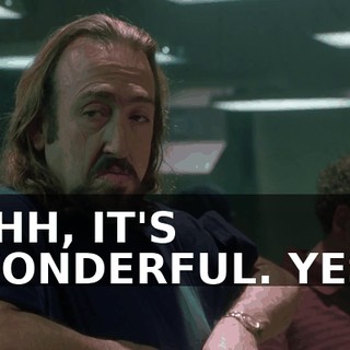 OHH, IT'S WONDERFUL. YES!