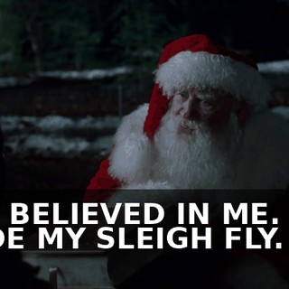 YOU BELIEVED IN ME. YOU MADE MY SLEIGH FLY.