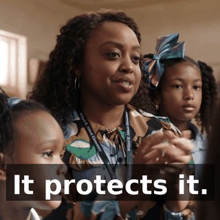 It protects it.