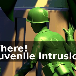 - There! - Juvenile intrusion!