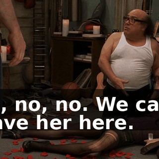 No, no, no. We can't leave her here.