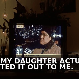 AND MY DAUGHTER ACTUALLY POINTED IT OUT TO ME.