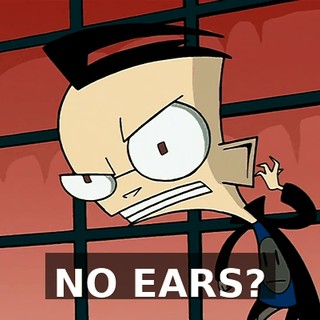 NO EARS?