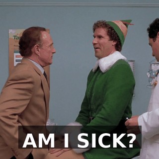 AM I SICK?