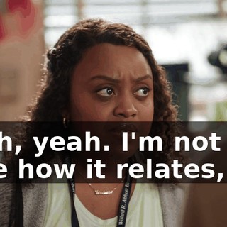 Yeah, yeah. I'm not sure how it relates, but